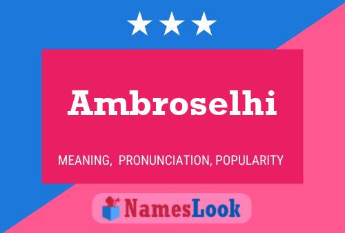 Ambroselhi Name Poster