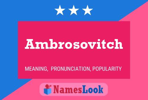 Ambrosovitch Name Poster