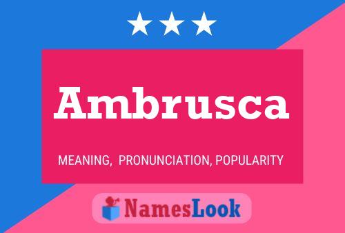 Ambrusca Name Poster