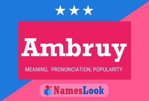 Ambruy Name Poster