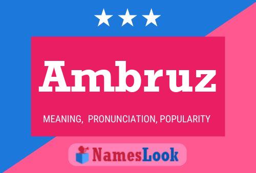 Ambruz Name Poster