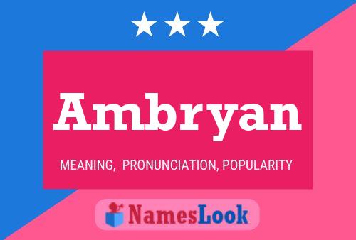 Ambryan Name Poster