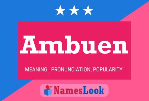 Ambuen Name Poster