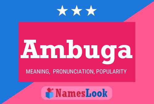 Ambuga Name Poster