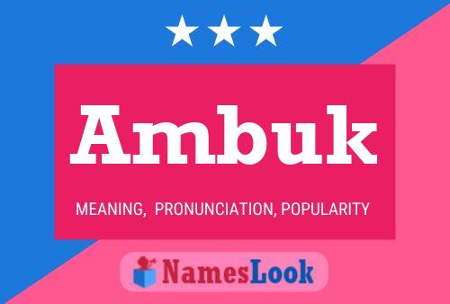 Ambuk Name Poster