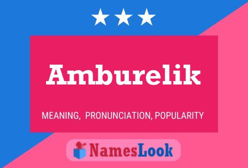 Amburelik Name Poster