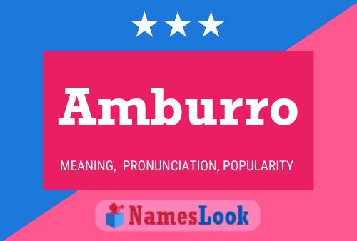 Amburro Name Poster