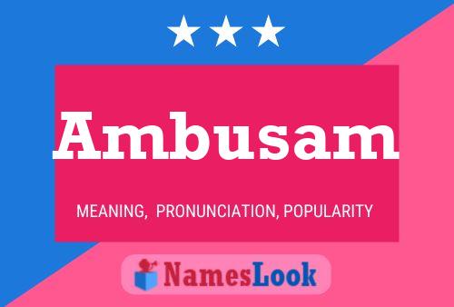 Ambusam Name Poster