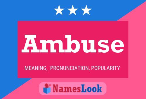 Ambuse Name Poster