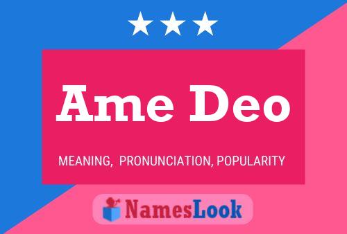 Ame Deo Name Poster