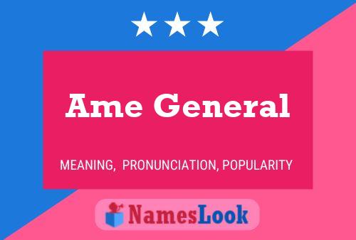 Ame General Name Poster