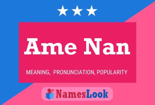 Ame Nan Name Poster