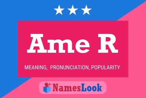 Ame R Name Poster