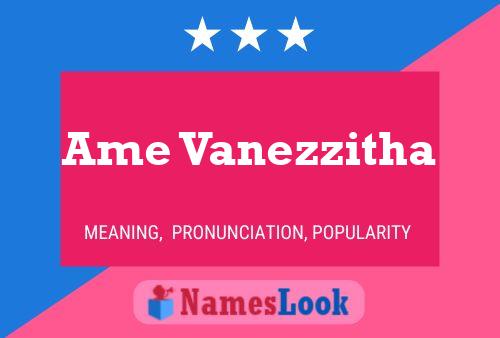 Ame Vanezzitha Name Poster