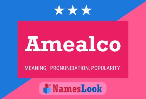 Amealco Name Poster