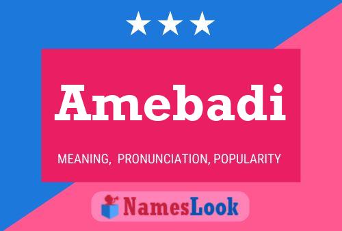 Amebadi Name Poster