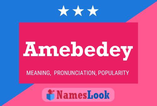 Amebedey Name Poster