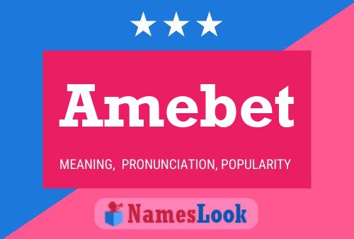 Amebet Name Poster