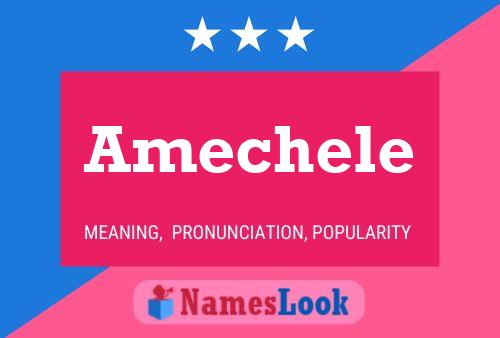 Amechele Name Poster