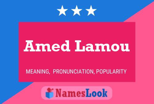 Amed Lamou Name Poster