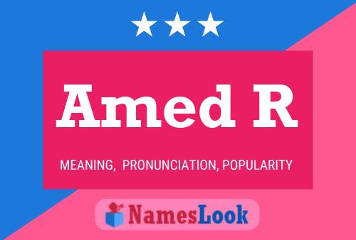 Amed R Name Poster