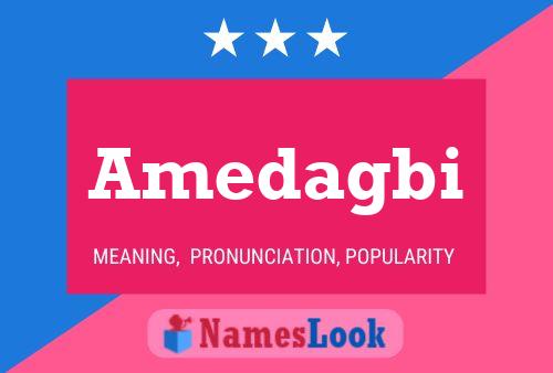 Amedagbi Name Poster