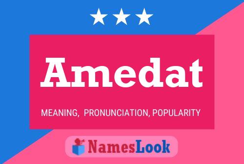 Amedat Name Poster