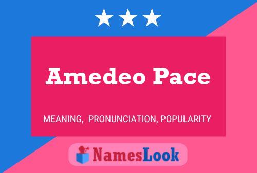 Amedeo Pace Name Poster