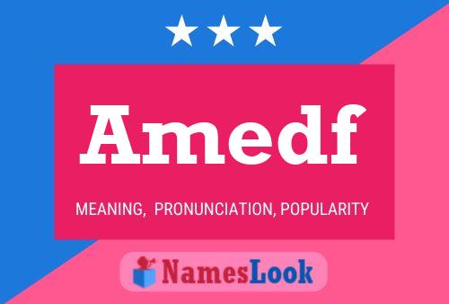 Amedf Name Poster