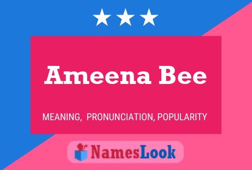 Ameena Bee Name Poster