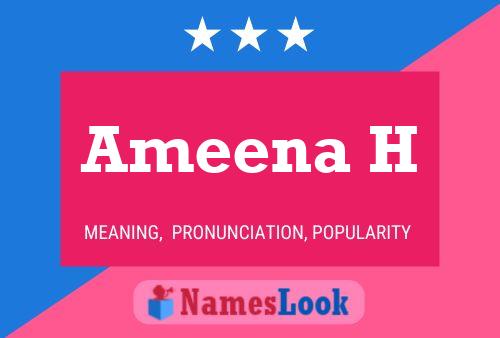 Ameena H Name Poster