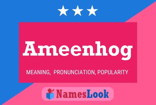 Ameenhog Name Poster