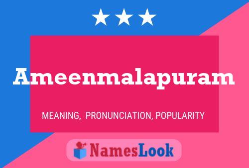 Ameenmalapuram Name Poster