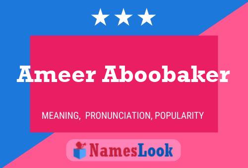 Ameer Aboobaker Name Poster