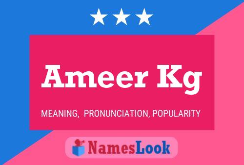 Ameer Kg Name Poster