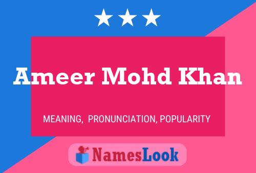 Ameer Mohd Khan Name Poster