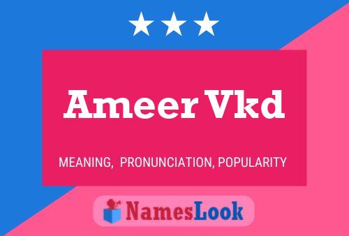 Ameer Vkd Name Poster