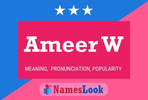 Ameer W Name Poster