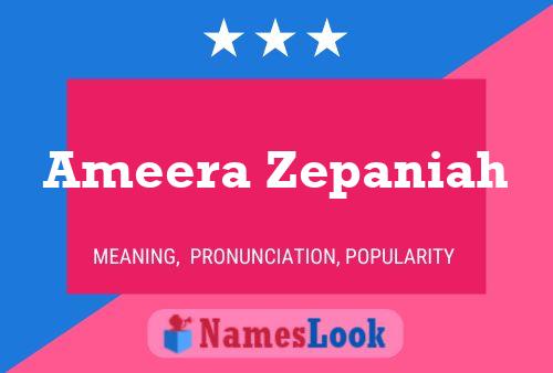 Ameera Zepaniah Name Poster