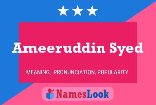 Ameeruddin Syed Name Poster