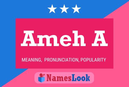 Ameh A Name Poster