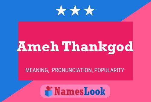 Ameh Thankgod Name Poster