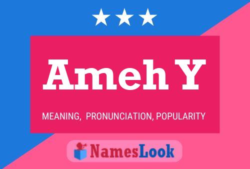 Ameh Y Name Poster