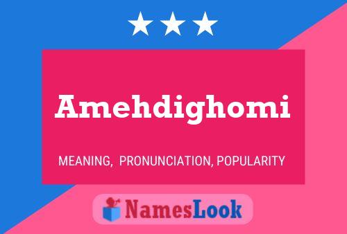 Amehdighomi Name Poster