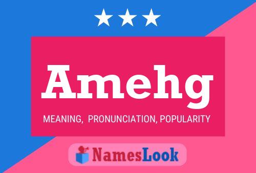 Amehg Name Poster