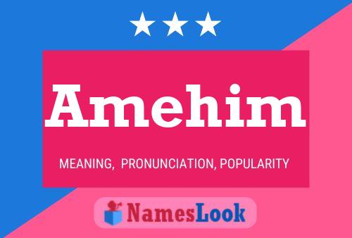 Amehim Name Poster