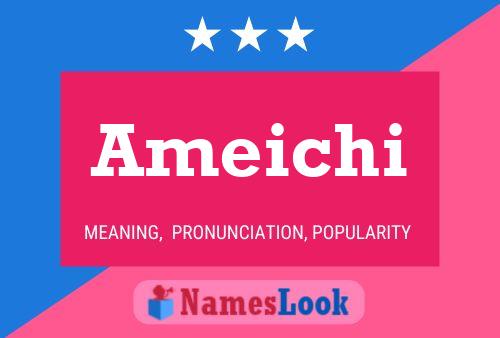 Ameichi Name Poster