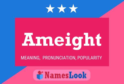 Ameight Name Poster