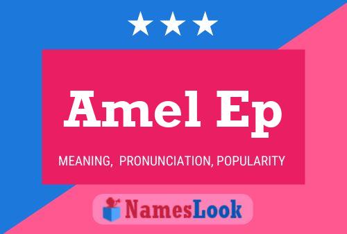 Amel Ep Name Poster