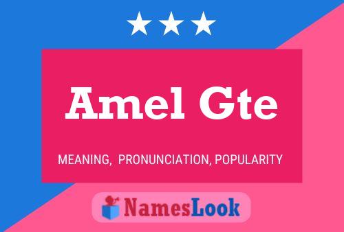 Amel Gte Name Poster